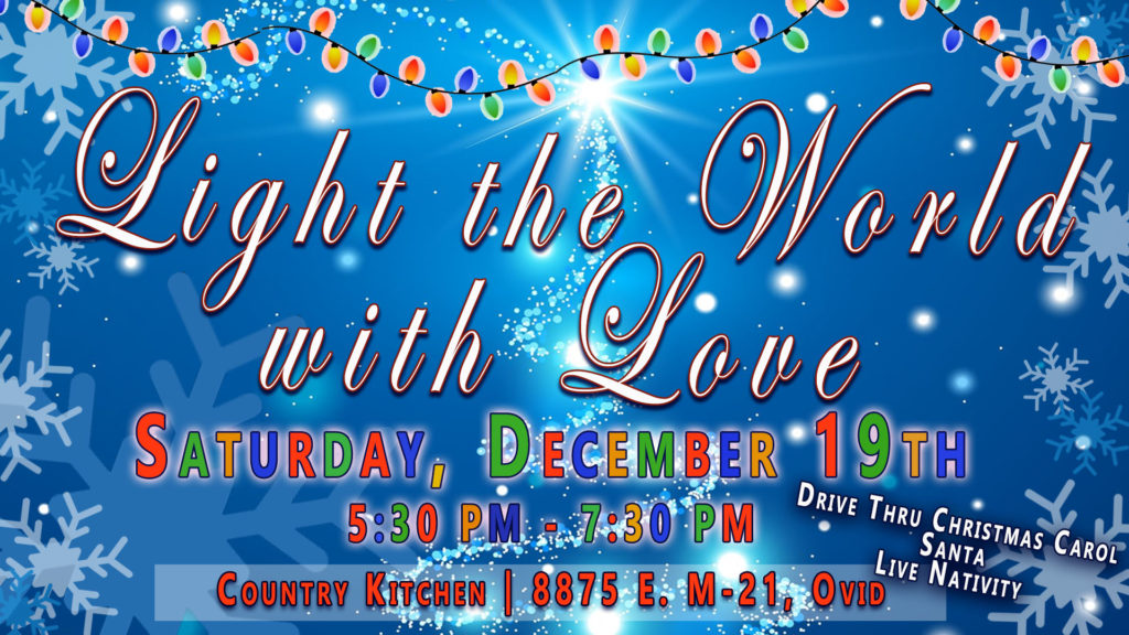 Light the World with Love Duplain Church of Christ St. Johns, Michigan